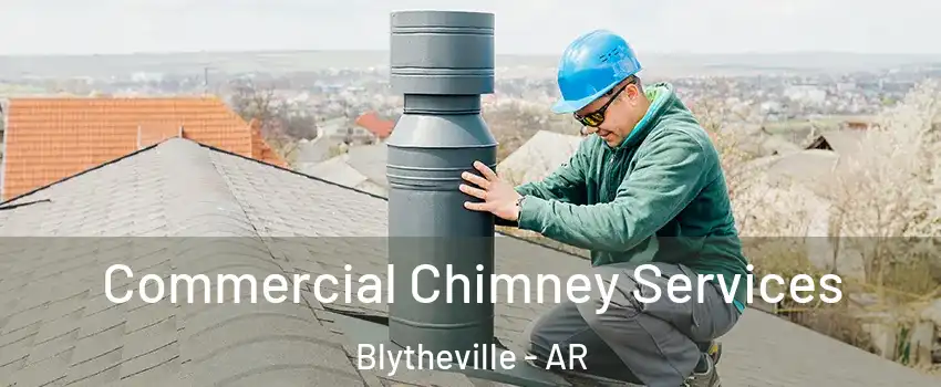  Commercial Chimney Services Blytheville - AR